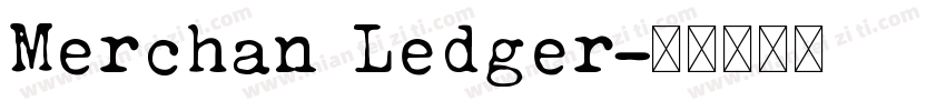 Merchan Ledger字体转换